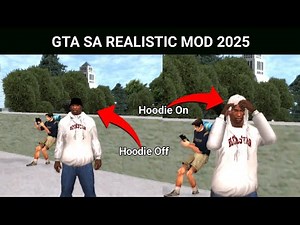 GTA SA REALISTIC MOD PUT HOODIE FOR ANDROID AND PC 2025 #gta #gtasa #gtasanandreas