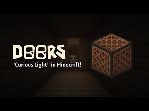 Roblox DOORS “Curious Light" OST in Minecraft!
