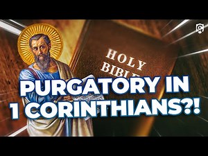 Is Purgatory Real?!