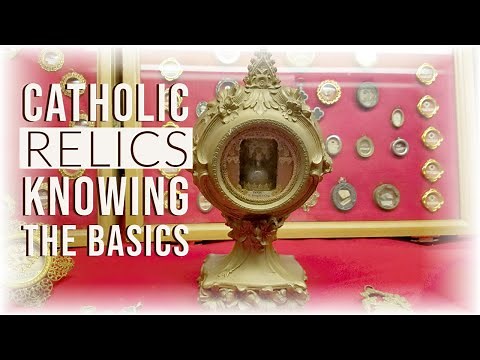 What is a Reliquary? Finding Sacred Spaces with Catholic Relics!