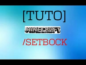 [TUTO] comment utiliser la commande setblock