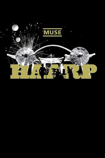 Muse: HAARP - Live from Wembley Stadium (2008) - Movie