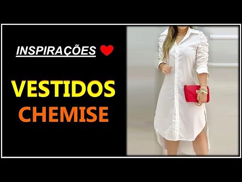 [ Chemise ] 40 Belíssimos Modelos de Chemise - Moda Feminina ❤️