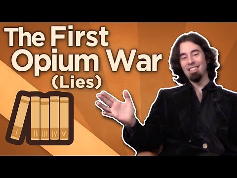 First Opium War - Lies - Extra History