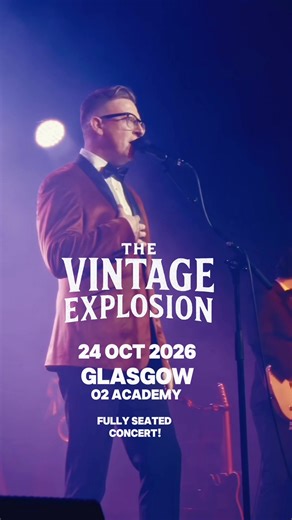 The Perfect Mother’s Day Gift: Vintage Explosion Live in Glasgow