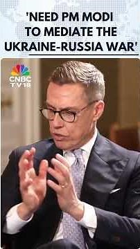 Need PM Modi To Mediate Ukraine-Russia War: Finland President | Exclusive | N18G