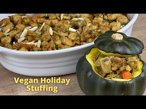 WFPB EASY Oil-Free Classic Vegan Thanksgiving Stuffing Recipe - Casserole or Cooked in Whole Squash