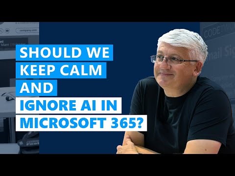 Is Microsoft Copilot an ultimate solution for your business? CodeTwo CEO talks with MVP Tony Redmond