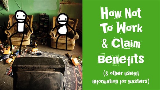 How Not to Work & Claim Benefits (And Other Useful Information for Wasters) (2016)