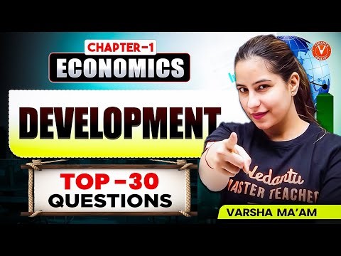 Development | Chapter - 1 | Top 30 Questions 🔥| Class 10 SST | Varsha Mam
