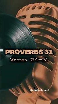 Proverbs 31:24–31 † Gods Word Through Sound #gospelmusic #bibleverses #godsword #proverbs #women