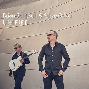 Unified - Brian Simpson & Steve Oliver: Song Lyrics, Music Videos & Concerts
