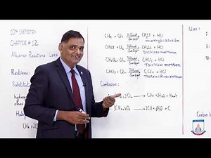 Class 10 - Chemistry - Chapter 12 - Lecture 03 - Reactions & Uses Of Alkanes - Allied Schools