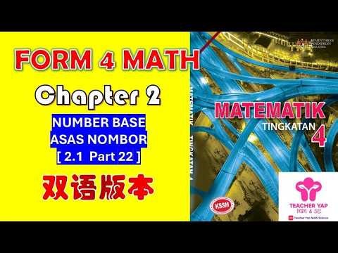 Form 4 Math Chapter 2 | BASE NUMBER 中文讲解 | KSSM Exam【Part 2.1】PART 22