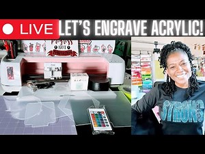 LIVE: Let's Engrave Acrylic Blanks with the Cricut Maker #cricutmaker #engravewithcricut