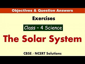 The Solar System | Class : 4 Science | Exercises | CBSE - Solutions