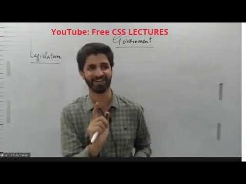CSS\\PMS Political Science Sir Ali Naqvi Lec 15 Legislature JWT CSS Political Science