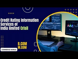 Credit Ratig Information of India Limited (CRISIL)💯in detail meaning | B.com | M.com