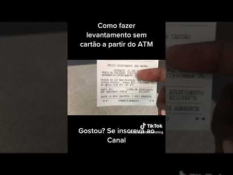 Aprenda como fazer levantamento sem cartão sem usar aplicativos, usando apenas o caixa ATM