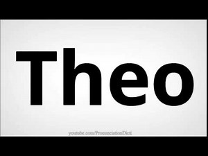 How to pronounce theo