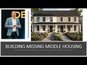 Missing Middle Housing: How to Develop Real Estate People Actually Want