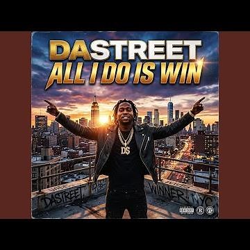 All I Do is Win