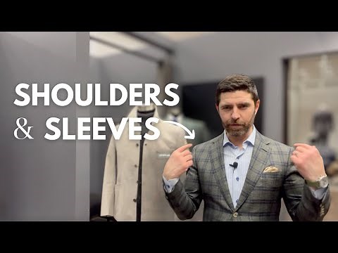 Shoulders & Sleeves: How Your Jacket Should Fit
