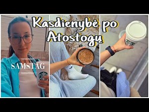 Mano Kasdienybė po Atostogų 🧡