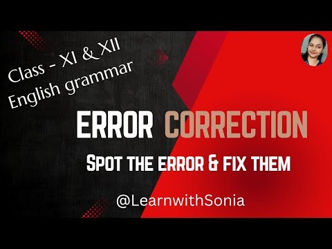 Error Correction | Class 11 & 12 English Grammar | Common Mistakes Explained