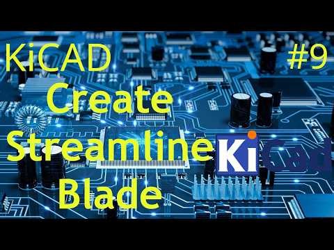 Creating your own Streamline Blade from scratch in KiCAD | KiCAD #9