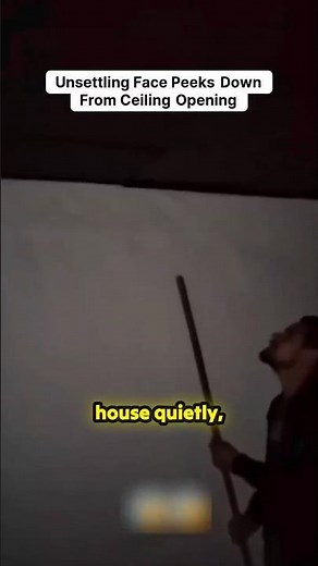 Scary Face Peeks Down From Ceiling Opening #scary #ghost #caughtoncamera #creepy #haunted