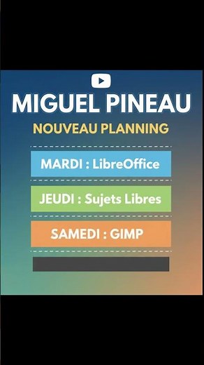 Nouveau planning de la chaîne ! (LibreOffice, GIMP, Sujets Libres)