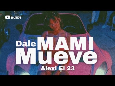 Alexi El 23 | Mueve Mueve 🕺 | Merengue Urbano 2026