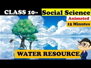 Water Resources Class 10 | Water Resources Animated | #waterresource