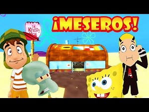 El CHAVO DEL 8 chambea con BOB ESPONJA (Termina Mal) 😱