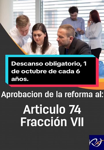 Reforma al Artículo 74 de la Ley Federal del Trabajo