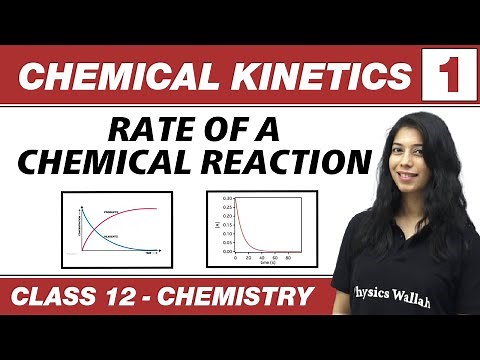 Chemical Kinetics 01 : Rate of a Chemical Reaction | Class 12 NCERT