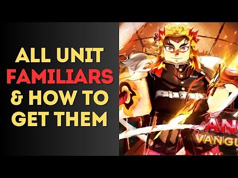 Anime Vanguards: All Unit Familiars & How to Get Them