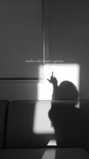 Lowkey Soft Launch Captions Compilation