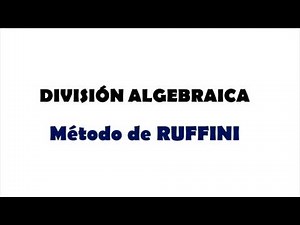 Polynomial Division - Ruffini's Method