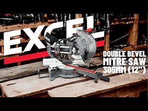 The Tool Every Woodworker Needs: Excel 12" 305mm Double Bevel Sliding Mitre Saw!