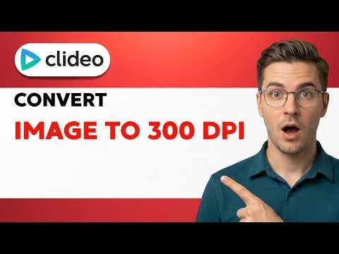 How to Convert an Image to 300 DPI [2026 Full Guide]