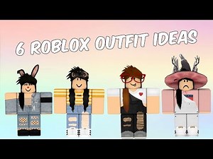 6 Roblox Outfit Ideas