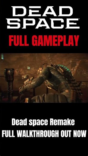 Dead Space Remake FULL WALKTHROUGH OUT NOW #deadspace #gaming #ps5 #ps5gameplay #shorts