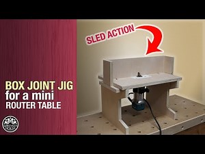 Box Joint Jig for a Mini Router Table // Woodworking