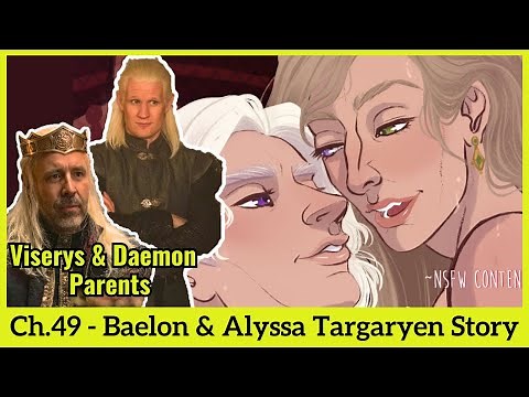 Daemon & Viserys Ke Parents - Baelon and Alyssa Targaryen Complete Story in Hindi || Ch.49