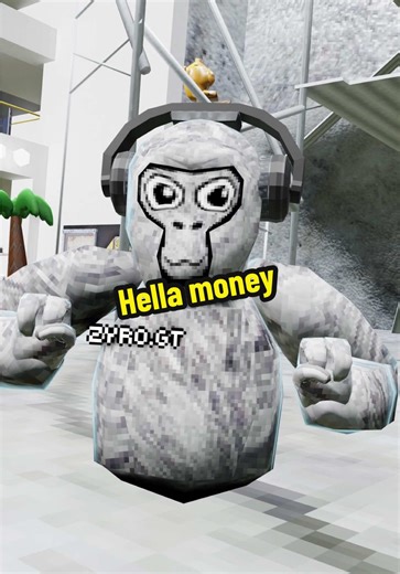 I got like hella money @Gorilla Tag #gorillatag #gorillataganimation #gorillatagblender #gtag #gorillatagvideo