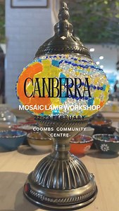Canberra, get ready to create 🎨✨ We’re bringing our Mosaic Lamp Workshop to Coombs Community Centre on Feb 22-23 ☀️ Join us for a hands-on creative experience where you’ll design and craft your very own mosaic lamp 📍 Limited spots available – book now and let’s make art together! #workshop #diy #creative #arteducation #turkishlamps #mosaic | Art Masterclass