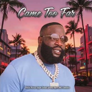 [FREE] Came Too Far - (Rick Ross) - Type Beat "2026"