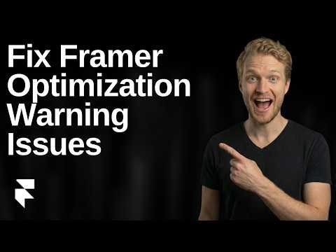 How To Fix Framer Optimization Warning Issues (2026 Easy Guide)